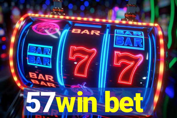 57win bet